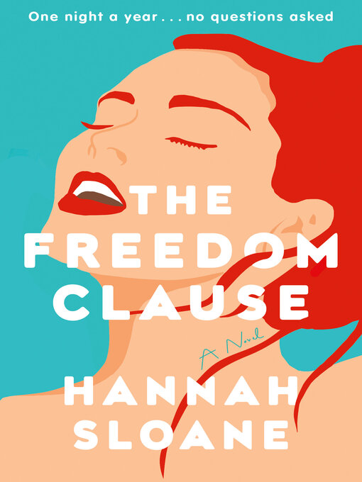 Title details for The Freedom Clause by Hannah Sloane - Available